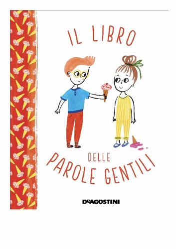 IL LIBRO DELLE PAROLE GENTILI - THE BOOK OF KIND WORDS