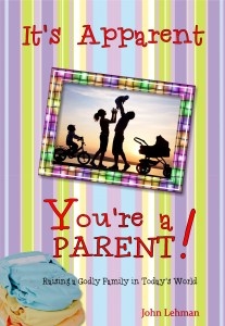 It's Apparent . . . You're a Parent