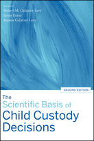The Scientific Basis of Child Custody Decisions, Second Edition