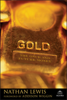 Gold: The Once and Future Money