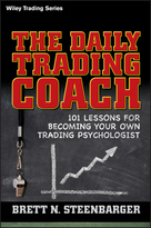 The Daily Trading Coach: 101 Lessons for BecomingYour Own Trading Psychologist