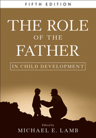 The Role of the Father in Child Development, Fifth Edition