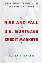 The Rise and Fall of the U.S. Mortgage and CreditMarkets: A Comprehensive Analysis of the Market Meltdown