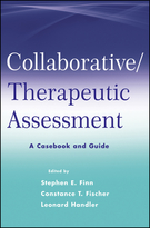 Collaborative/Therapeutic Assessment: A Casebook and Guide