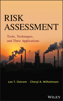 Risk Assessment: Tools, Techniques, and Their Applications