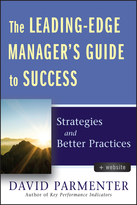 The Leading-Edge Manager's Guide to Success: Strategies and Better Practices