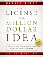 How to License Your Million Dollar Idea:  Cash inon Your Inventions, New Product Ideas, Software, Web Business Ideas, and More