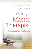 On Being a Master Therapist: Practicing What You Preach