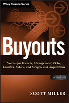 Buyouts + Website: Success for Owners, Management, PEGs, Families, ESOPs, and Mergers andAcquisitions
