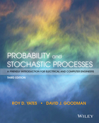 Probability and Stochastic Processes: A Friendly Introduction for Electrical and Computer Engineers, Third Edition