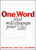 One Word That Will Change Your Life