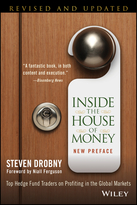 Inside the House of Money, Revised and Updated: Top Hedge Fund Traders on Profiting in the Global Markets
