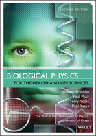 Introduction to Biological Physics for the Healthand Life Sciences, Second Edition
