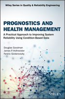 Prognostics and Health Management - A PracticalApproach to Improving System Reliability UsingCondition-Based Data