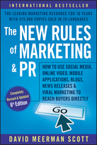 The New Rules of Marketing & PR: How to Use Social Media, Online Video, Mobile Applications, Blogs,News Releases, and Viral Marketing to Reach Buyers