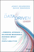 The Data Driven Leader: A Powerful Approach to Delivering Measurable Business Impact Through PeopleAnalytics
