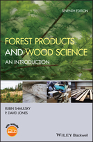 Forest Products and Wood Science - An Introduction7e