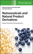 Nutraceuticals and Natural Product Derivativns -Disease Prevention & Drug Discovery