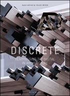 Discrete - Reappraising the Digital inArchitecture