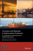 Corrosion and Materials in Hydrocarbon Production- A Compendium of Operational and EngineeringAspects