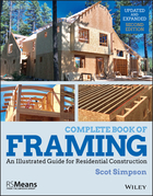 Complete Book of Framing: An Illustrated Guide for Residential Construction, Second Edition - Updated and Expanded