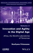 Innovation and Agility in the Digital Age -Africa, the World's Laboratories of Tomorrow