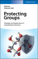 Protecting Groups - Strategies and Applicationsin Carbohydrate Chemistry