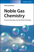 Noble Gas Chemistry - Structure, Bonding, and Gas-Phase Chemistry