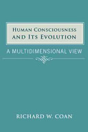 Human Consciousness and Its Evolution