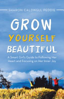 Grow Yourself Beautiful