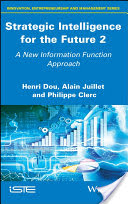 Strategic Intelligence for the Future 2 - A NewInformation Function Approach