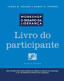 The Leadership Challenge Workshop, 5th Edition, Participant Workbook in Portuguese