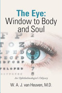 The Eye: Window to Body and Soul