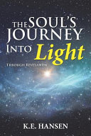 The Soul's Journey Into Light