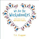 We Are the Wackadoodles