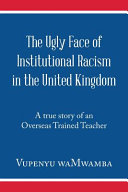 The Ugly Face of Institutional Racism in the United Kingdom