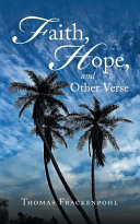 Faith, Hope, and Other Verse