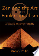 Zen and the Art of Funk Capitalism