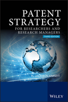 Patent Strategy for Researchers and ResearchManagers 3e