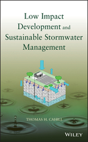 Low Impact Development and Sustainable StormwaterManagement