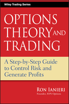 Options Theory and Trading: A Step-by-Step Guide to Control Risk and Generate Profits