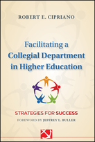 Facilitating a Collegial Department in Higher Education:  Strategies for Success