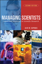 Managing Scientists: Leadership Strategies in Scientific Research, Second Edition