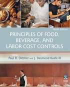 Principles of Food, Beverage, and Labor Cost Controls, Ninth Edition