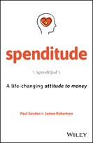 Spenditude: A life-changing attitude to money