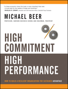 High Commitment, High Performance: How to Build aResilient Organization for Sustained Advantage