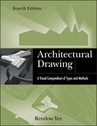 Architectural Drawing: A Visual Compendium of Types and Methods, Fourth Edition