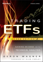 Trading ETFs, Second Edition: Gaining an Edge with Technical Analysis