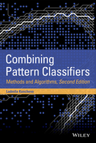 Combining Pattern Classifiers: Methods and Algorithms, Second Edition