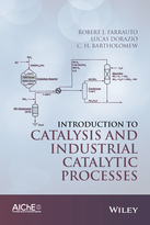 Introduction to Catalysis and Industrial CatalyticProcesses